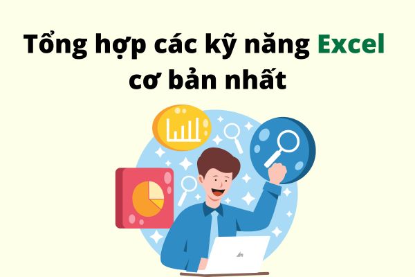 các kỹ năng cơ bản của Excel